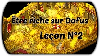 Être riche sur Dofus  Leçon n°2 [upl. by Nealson]