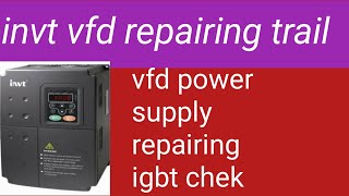 invt vfd power supply problem solve vfd inverter power supply problem ko kaise theek karen [upl. by Ajay]