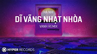 Dĩ Vãng Nhạt Nhòa  Hà Nhi VAnh Remix Hyper Records [upl. by Atteuqahs]