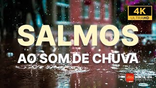 SALMOS PODEROSOS PARA DORMIR AO SOM DE CHUVA 🌧  Bíblia JFA Offline [upl. by Arrim]