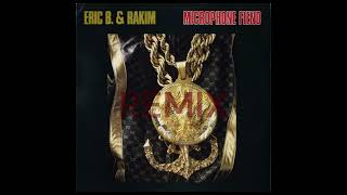 Eric B amp Rakim  Microphone Fiend Remixed [upl. by Ahsitaf171]