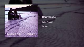 Iwan Rheon  Courthouse  Official Audio [upl. by Lewin]