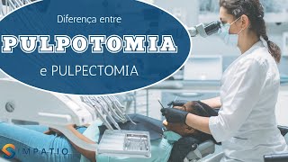 PULPOTOMIA QUAL A DIFERENÇA PARA A PULPECTOMIA [upl. by Ivar]