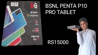 BSNL PENTA P10 PRO TABLET 5G [upl. by Nossaj]