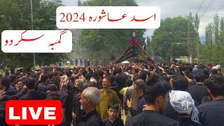 Asad Ashura gamba Skardu 2024  Shia Knowledge TV is live [upl. by Anastase]