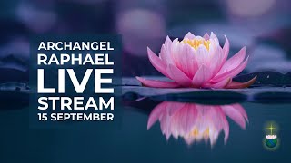 Allowing things to happen disappointment false light uniqueness – Archangel Raphael Live 1509 [upl. by Hairej450]