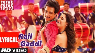 Rail Gaddi Lyrical  Tutak Tutak Tutiya  Prabhudeva  Sonu Sood  Esha Gupta  Navraj Hans [upl. by Frazer]