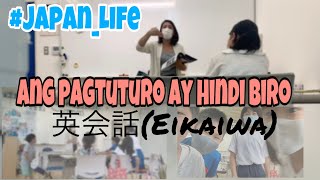 英会話  FILIPINO TEACHER in JAPAN  EIKAIWA SCHOOL PART 2 [upl. by Rikki522]