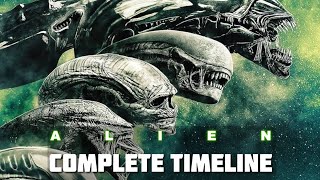 The Entire Alien History and Timeline EXPLAINED [upl. by Nekcerb]