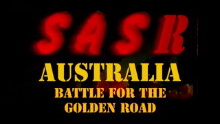 SASR Battle for the Golden Road 1984  Full Movie [upl. by Liane]