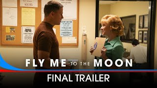 FLY ME TO THE MOON  Final Trailer  In Cinemas July 12 [upl. by Anilos70]