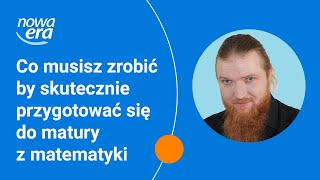 Co musisz zrobić by skutecznie przygotować się do matury z matematyki [upl. by Iver]