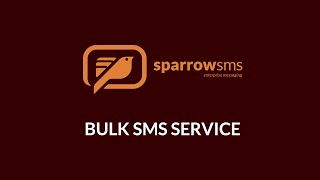 Bulk SMS Service in Nepal  Leading SMS Service provider in Nepal  Sparrow SMS [upl. by Darreg]