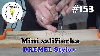 153  Dremel Stylo  najmniejsza mini szlifierka od Dremela [upl. by Pen]