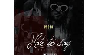 PdotO  Hate To Say Freestyle MP3 DOWNLOAD [upl. by Yeliac]