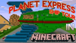 Minecraft Planet Express Ship Tour [upl. by Tadashi412]