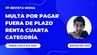 Multa por pagar fuera de plazo renta Cuarta Categoría [upl. by Gere]