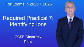 GCSE Chemistry Revision quotRequired Practical 7 Identifying Ionsquot Triple [upl. by Ahtekahs]