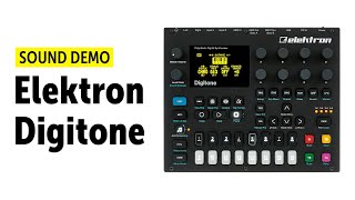 Elektron Digitone Sound Demo no talking Ambient Dub Techno and IDM Patches [upl. by Dnilasor576]