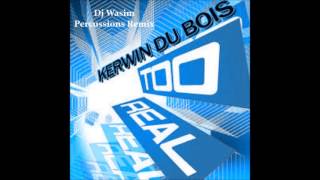 Kerwin Du Bois  Too Real PERCUSSIONS REMIX Soca 2014 [upl. by Aivatco]