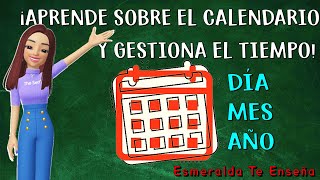 El Calendario Día Semana Mes y Año Explicación Fácil Para Todos [upl. by Erland310]