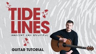 Tide Lines  Innocent and Beautiful Guitar Tutorial by Ali [upl. by Averir805]