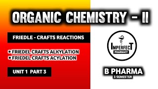 Friedel Crafts Alkylation  Friedel Crafts Acylation  Benzene  Pharmaceutical Organic Chemistry [upl. by Ezeerb]