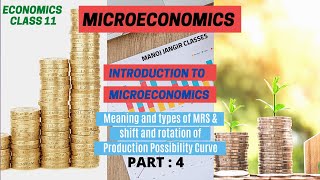 SHIFT AND ROTATION OF PPC I MEANING AND TYPES OF MARGINAL OPPORTUNITY COST I MICROECONOMICS CLASS 11 [upl. by Ambros]