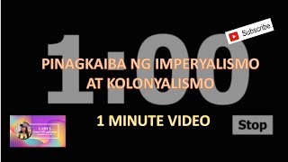 1 min video Pinagkaiba ng IMPERYALISMO SA KOLONYALISMO [upl. by Myrtia]