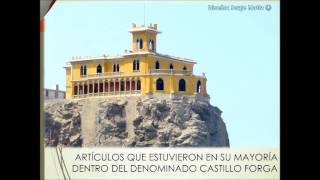 LA VERDADERA HISTORIA DEL CASTILLO FORGA MOLLENDO [upl. by Nimoynib]