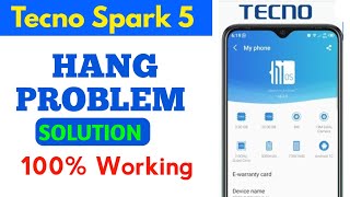 Tecno Spark 5 Hang Problem  Problem Solution 100 Working  Tecno phone [upl. by Yecaw624]