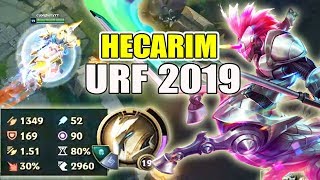 ĐÂY LÀ LÝ DO HECARIM LÀ VỊ TƯỚNG ĐÁNG SỢ NHẤT URF 2019 [upl. by Polloch]