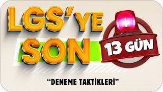 LGSde İşine Yarayacak DENEME TAKTİKLERİ ⏳ LGSye Son 13 Gün❗ [upl. by Atillertse991]