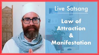 Live Satsang Law of Attraction amp Manifestation [upl. by Nomar]