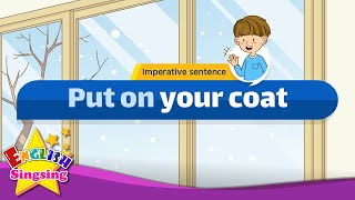 Imperative sentence Put on your coat  Easy Dialogue  Role Play [upl. by Enait]