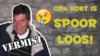 OPA KOET IS SPOORLOOS   KOETLIFE VLOG 633 [upl. by Worl83]