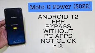 Motorola Moto G Power 2022 Frp Bypass Last Update Android 12 [upl. by Gipps413]