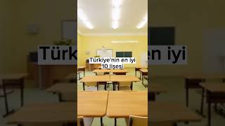 Türkiyenin en iyi 10 lisesi  2023 [upl. by Bringhurst40]