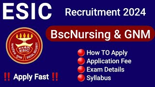 ESIC Nursing Officer Recruitment 2024 [upl. by Arbua171]