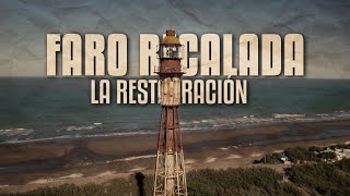 FARO RECALADA LA RESTAURACIÓN [upl. by Manda]