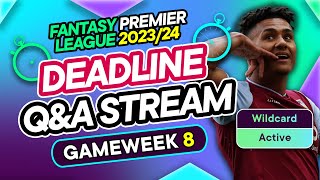 FPL GW8 LIVE DEADLINE STREAM  WILDCARD ACTIVE 🚨  Fantasy Premier League 202324 [upl. by Gnaig659]