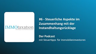 6  Steuerliche Aspekte im Zusammenhang mit der Instandhaltungsrücklage [upl. by Nnaarat18]