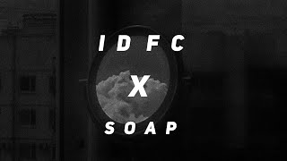 IDFC X SOAP SLOWED AND REVERB  AESTHETIC WHATSAPP STATUS  AESTHETIC STATUS  TIKTOK REMIX [upl. by Noelle672]