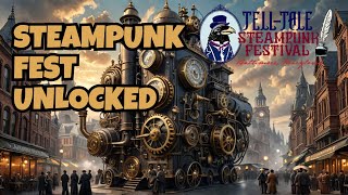 Unlocking Tell Tale Steampunk Fest 2024 [upl. by Kay]