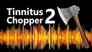 Tinnitus Chopper 2 Noise Masking Relief [upl. by Yamauchi]