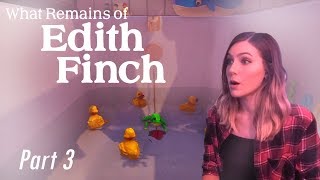 Splish Splash taking a Bath  What Remains of Edith Finch  Pt 3  Marz Plays [upl. by Eilhsa163]