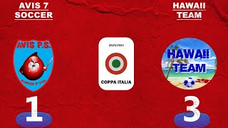 IPRO  SEMIFINALE COPPA ITALIA AVIS 7 SOCCER 13 HAWAII TEAM [upl. by Der]