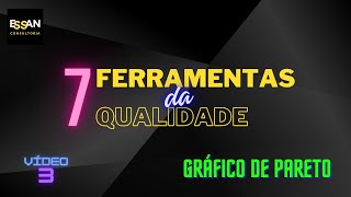 Gráfico de Pareto Vídeo 37  As 7 Ferramentas da Qualidade [upl. by Eilhsa153]