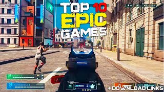 Top 10 Best Free To Play Games Available On Epic Games  WIth Download Links [upl. by Neirol174]