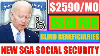 2590 SSDI in 2024 New SGA for Blind Beneficiaries Unveiled  Social Security Disability Updatequot [upl. by Sprage]